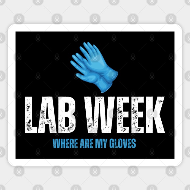 Lab Week Magnet by HobbyAndArt